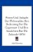 Wesen Und Aufgabe Der Philosophie: Ihre Bedeutung Fur Die Gegenwart Und Ihre Aussichten Fur Die Zukunft (1876)