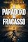 Livro O Paradoxo do Fracasso: Perder é a única forma de vencer