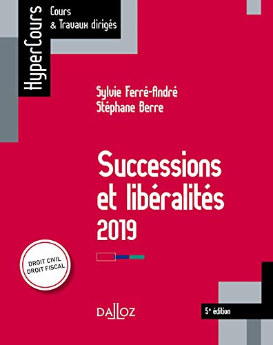 Successions et libéralités by Sylvie Ferré-André