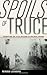 Spoils of Truce: Corruption and State-Building in Postwar Lebanon