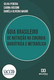 Livro Guia Brasileiro de Nutrição na Cirurgia Bariátrica e Metabólica