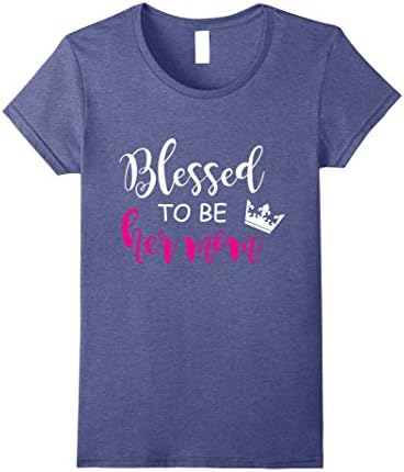 Womens Blessed To Be Her Mom Funny Matching Mother and Me Shirt Small Heather Blue