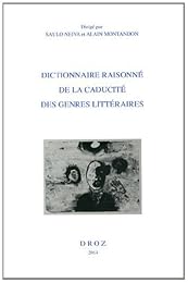 Dictionnaire raisonné de la caducité des genres littéraires