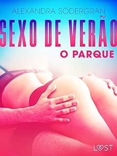Livro Sexo de Verão 3: O Parque - Conto Erótico