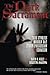 The Dark Sacrament: True Stories of Modern-Day Demon Possession and Exorcism by 