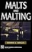 Malts and Malting by