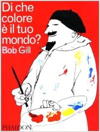 Di Che Colore è Il Tuo Mondo Ediz Illustrata Amazonit