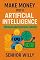 Livro Make Money with Artificial Intelligence: Abridged and Practical Version