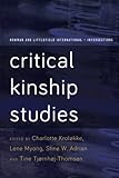 Image de Critical Kinship Studies (Rowman and Littlefield International – Intersections)