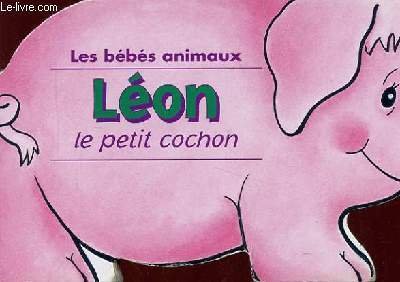 Léon, le petit cochon