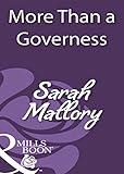 Front cover for the book More Than a Governess by Sarah Mallory