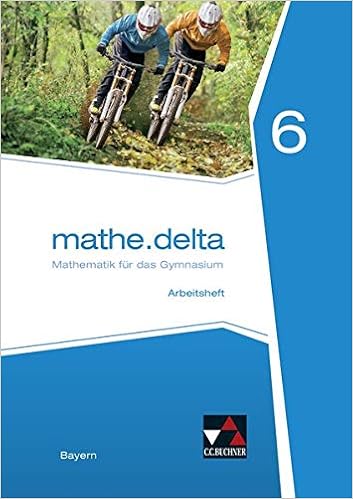 mathe.delta 6 – Arbeitsheft