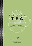 How to Make Tea by Brian Keating, Kim Long