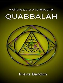 Livro A chave para o verdadeiro Quabbalah (traduzido)