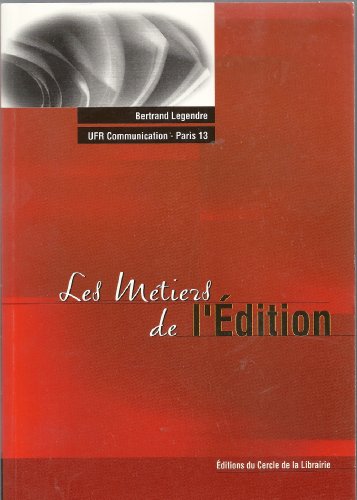 Les  métiers de l'édition