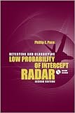 Detecting and Classifying Low Probability of Intercept Radar (Artech House Remote Sensing Library) by 