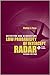 Detecting and Classifying Low Probability of Intercept Radar (Artech House Remote Sensing Library) by 