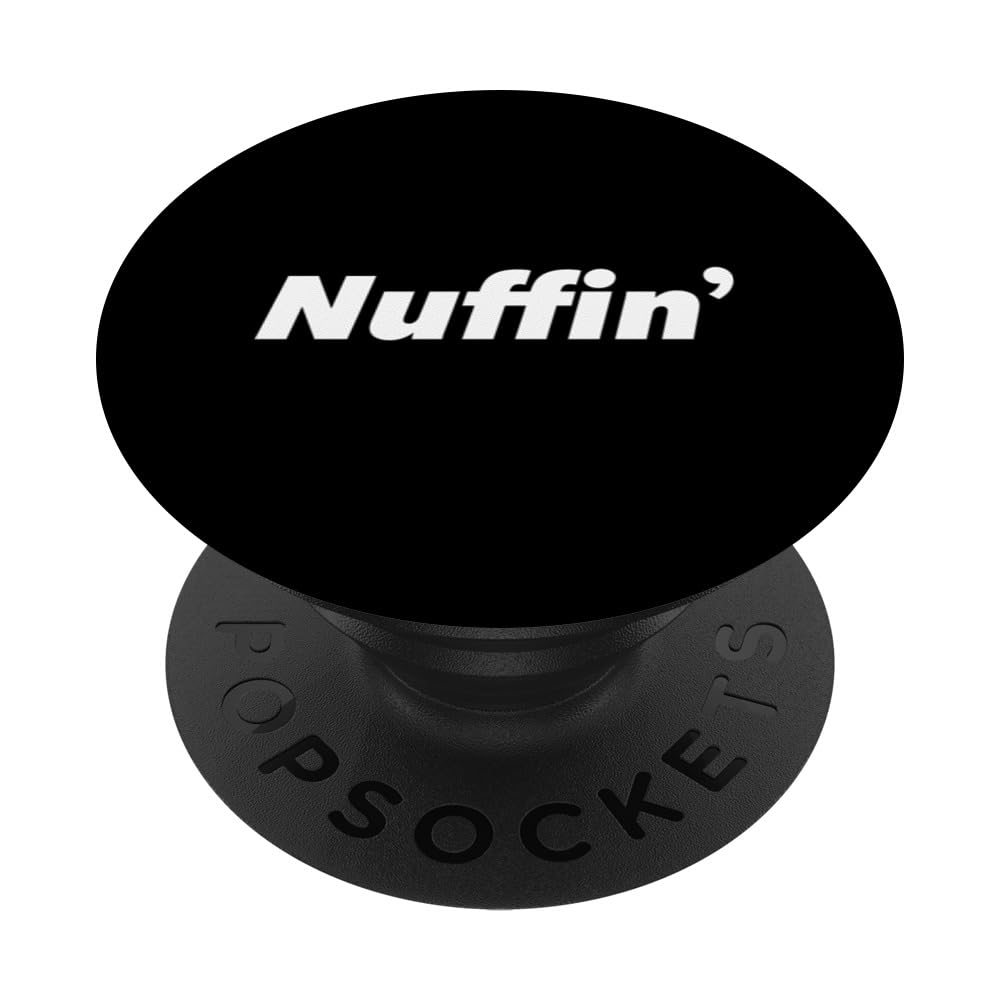 Nuffin Nothing No Comment Funny Humor Minimalist Men Women PopSockets Swappable PopGrip