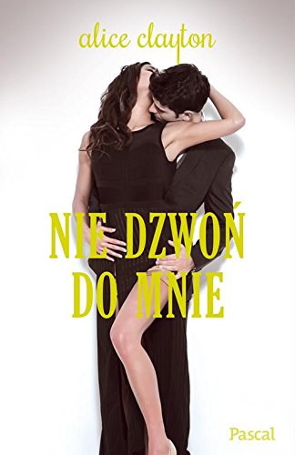 Nie dzwon do mnie