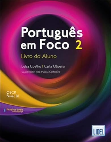 Download Portugues em Foco: Livro do Aluno + downloadable audio files 2 (B1) PDF