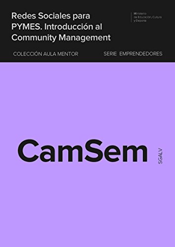 Download Redes sociales para PYMES. Introducción al Community Management (Spanish Edition) Download Redes sociales para PYMES. Introducción al Community Management (Spanish Edition)
