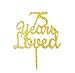 Qttier 75 Years Loved Cake Topper Happy 75th Birthday Anniversary Party Decoration Premium Quality Acrylic Gold