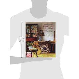 English Decoration: Timeless Inspiration for the Contemporary Home