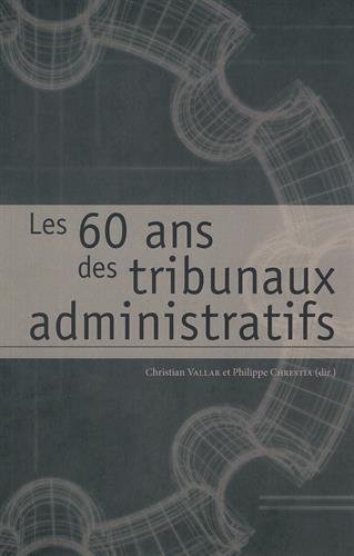 Les  60 ans des tribunaux administratifs