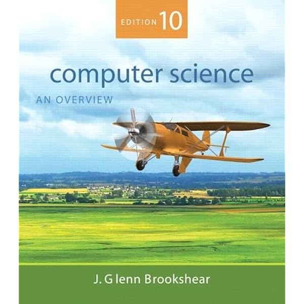 Computer Science: An Overview (13th Edition) (What's New in