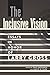 The Inclusive Vision: Essays in Honor of Larry Gross (A Critical Introduction to Media and Communica by Paul Messaris, David W. Park