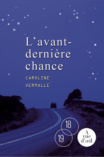 L' avant-dernière chance