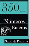 Image de 350 Ejercicios de Números Enteros para Sexto de Primaria (Spanish Edition)