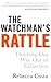 Book cover for The Watchman's Rattle: Thinking our Way out of Extinction