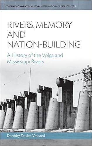 Rivers Memory And Nation Building A History Of The Volga And Mississippi Rivers Environment In History International Perspectives 5 9781782384311 Zeisler Vralsted Dorothy Books Amazon Com Rivers Memory And Nation Building A History Of The Volga And Mississippi Rivers Environment In History International Perspectives 5 9781782384311 Zeisler Vralsted Dorothy Books Amazon Com
