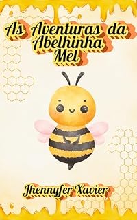 Livro As Aventuras da Abelhinha Mel