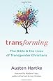 Transforming The Bible and the Lives of Transgender Christians