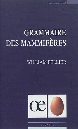 Grammaire des mammifères