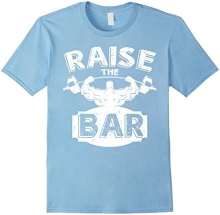 Men's Raise The Bar - Gym Workout Weightlifting Men's T-shirt 2XL Baby Blue
