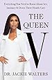 The Queen V: Everything You Need to Know About Sex, Intimacy, and Down There Health Care