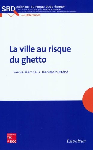 La  ville au risque du ghetto