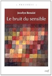 Le  bruit du sensible