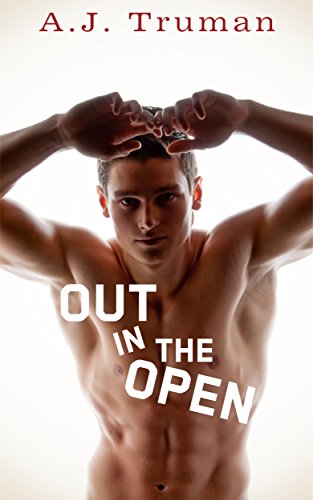 Out in the Open (Browerton University Book 1) (Best Selling Gay Romance Novels)