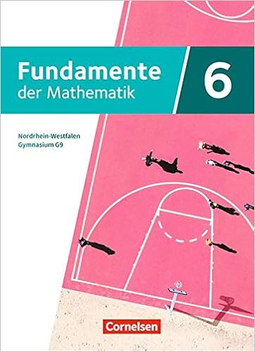 Fundamente der Mathematik 6