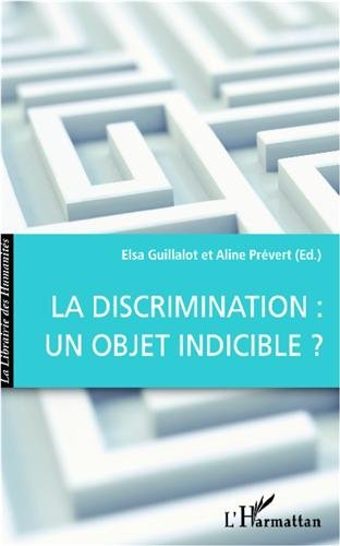 La  discrimination, un objet indicible ?