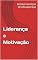Livro Liderança e Motivação