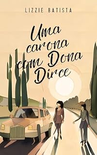 Livro Uma Carona com Dona Dirce