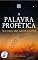 Livro A palavra profética na era do Apocalipse