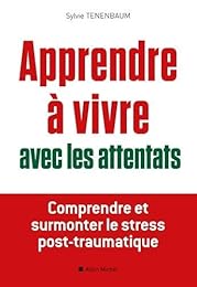 Apprendre à vivre avec les attentats