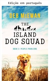 Livro O esquadrão canino da ilha (Livro 3: Problemas humanos)