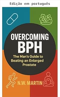 Livro Superando a HPB: o guia do homem para vencer a próstata aumentada